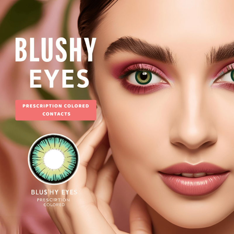 Prescription Colored Contacts - Blushy Eyes